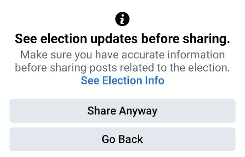 Facebook reminds users BEFORE they share information about the election.